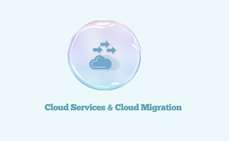 Cloud Services & Cloud Migration